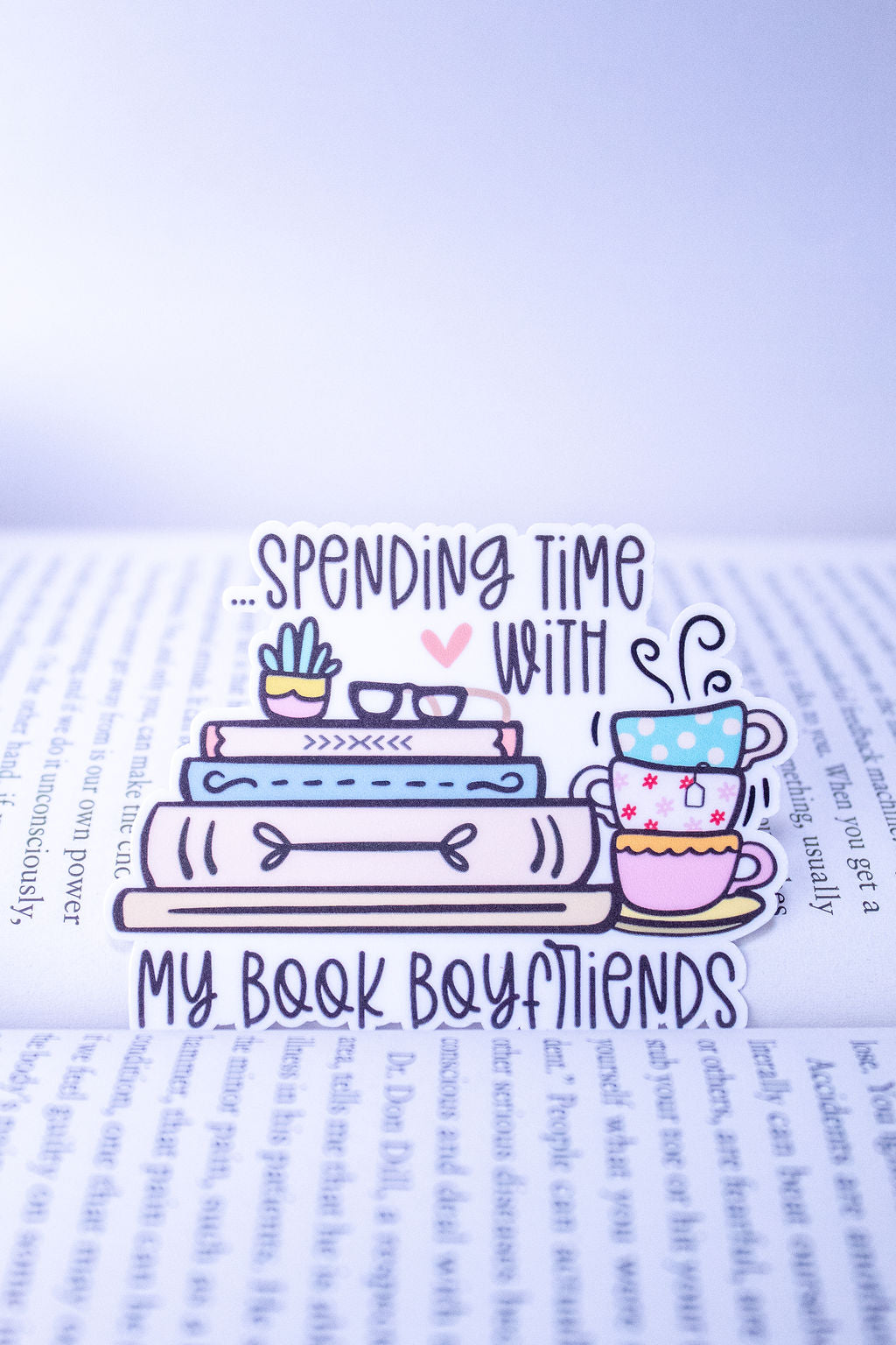 "Spending Time With My Book Boyfriends", 3-Inch Book Lovers Stickers - Water Resistant, Vinyl