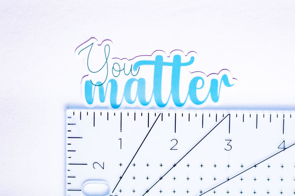 "You Matter", 3-Inch Mental Health Stickers - Water Resistant