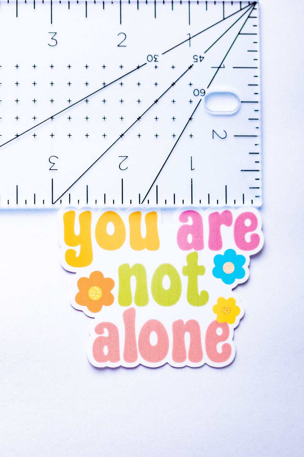"You Are Not Alone", 3-Inch Mental Health Stickers - Water Resistant
