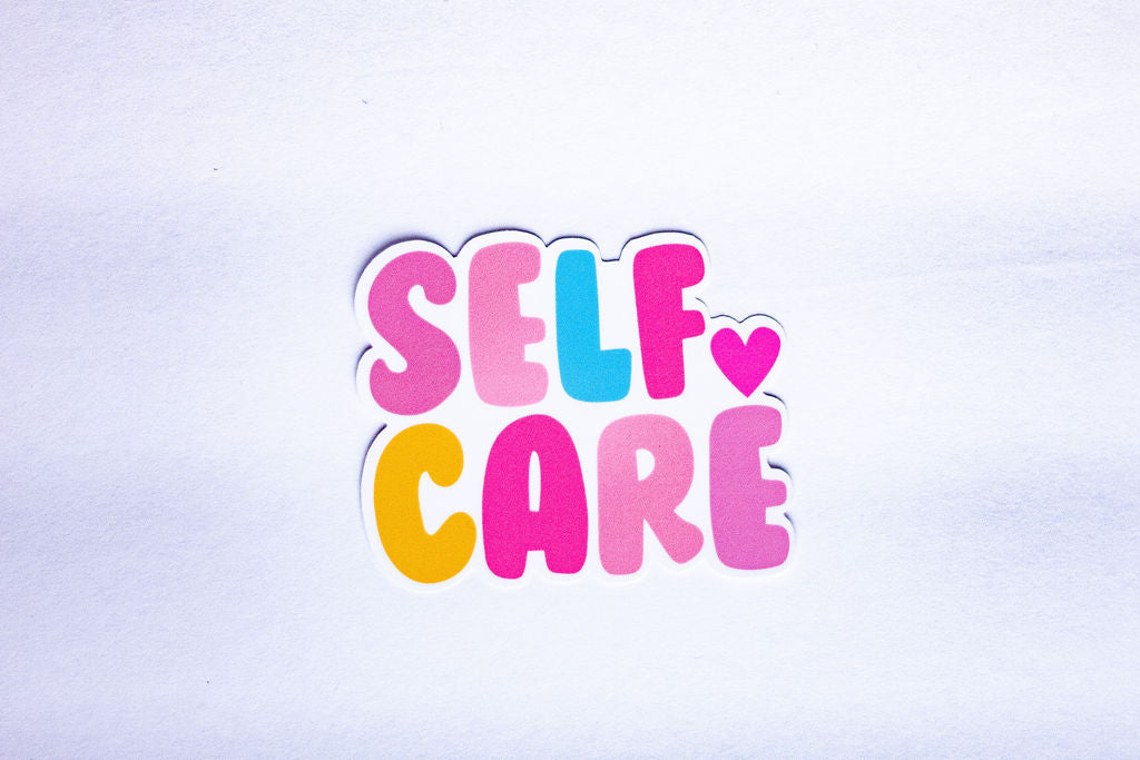 "Self Care", 3-Inch Mental Health Stickers - Water Resistant