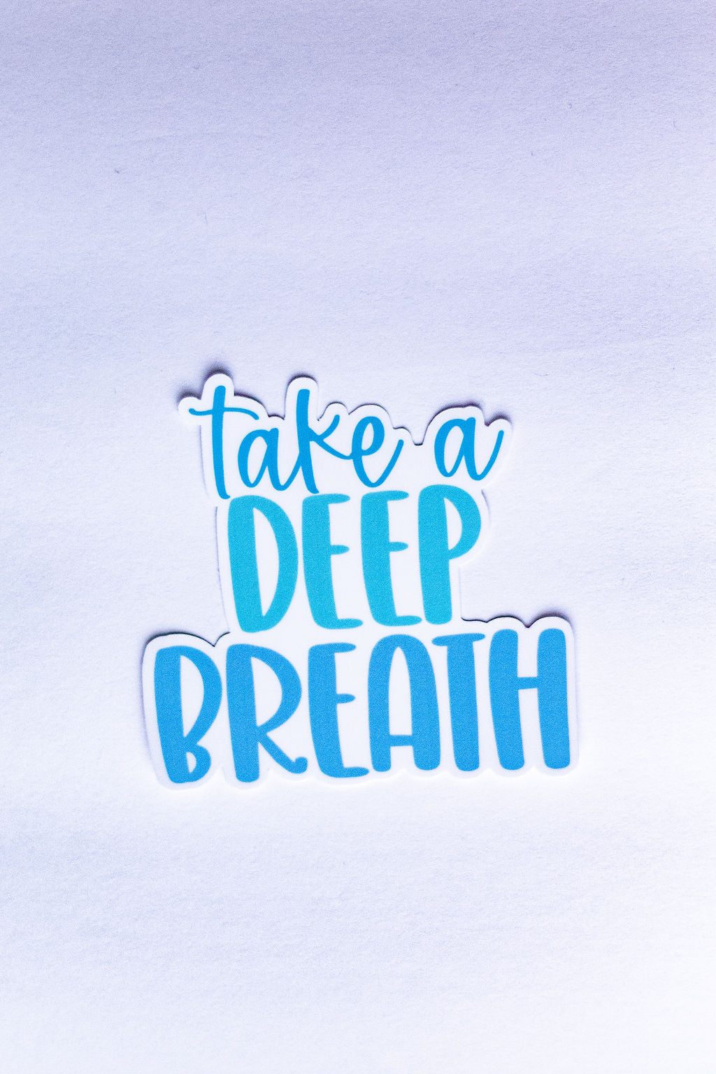 "Take A Deep Breath", 3-Inch Mental Health Stickers - Water Resistant